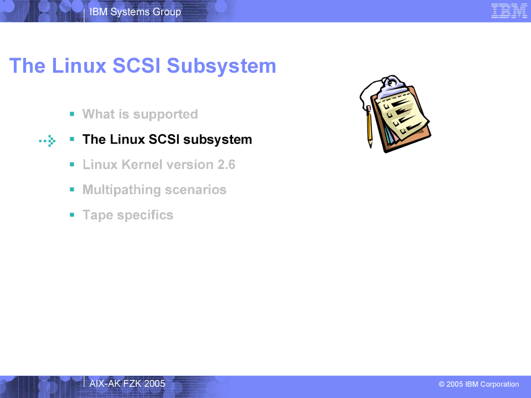 IBM AIX-AK FZK 2005 manual Linux Scsi Subsystem,  The Linux Scsi subsystem 