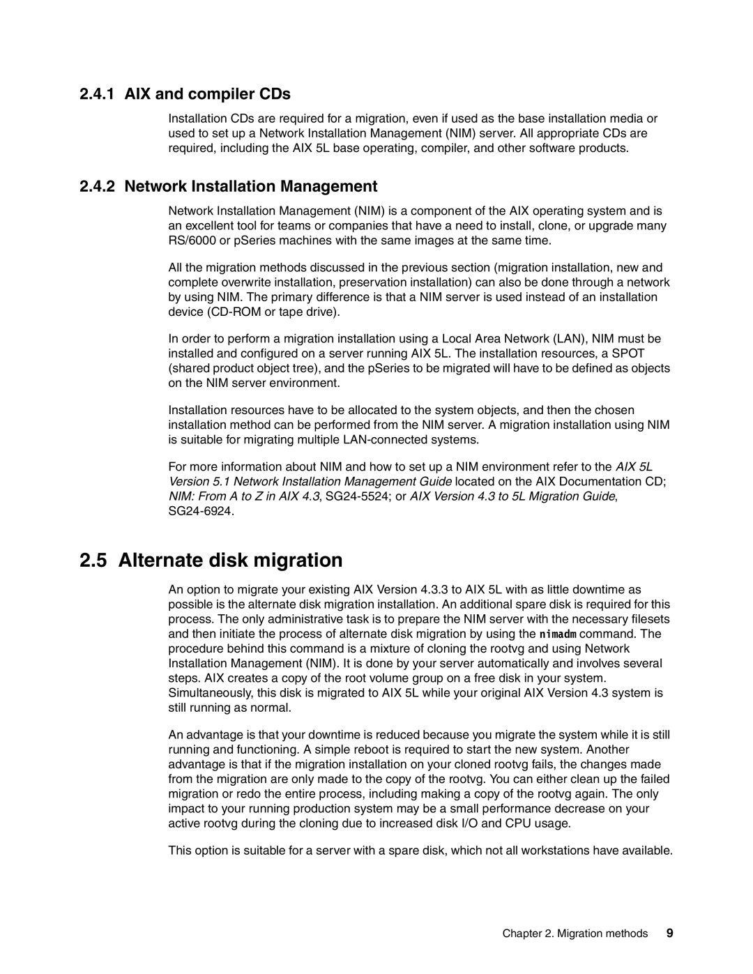 IBM AIX 4.3, AIX5L manual Alternate disk migration, AIX and compiler CDs, Network Installation Management 