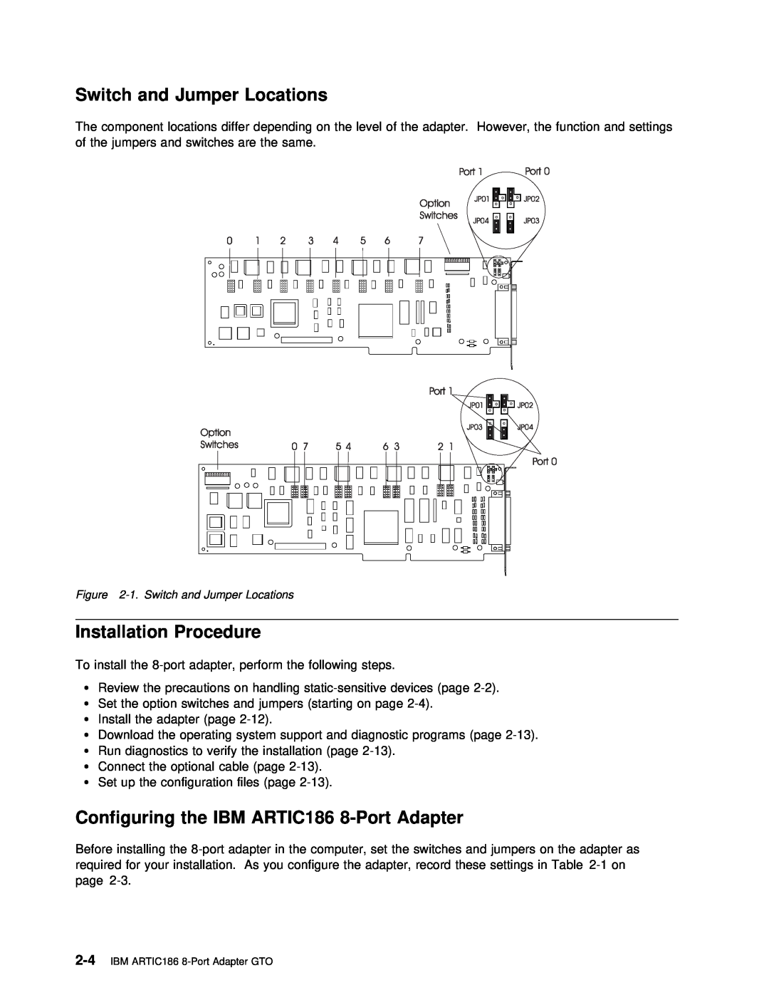 IBM manual Locations, Installation Procedure, Configuring the IBM ARTIC186 8-Port Adapter, Switch 