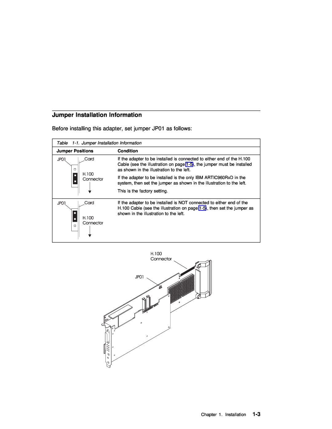 IBM ARTIC960RxD manual Jumper Installation Information, Before installing this adapter, set jumper JP01 as follows 