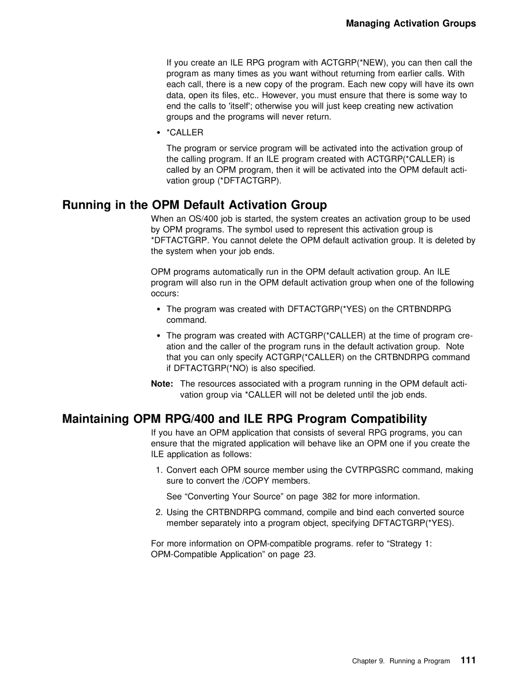 IBM AS/400 manual Compatibility, Running in the OPM, Default, Activation Group 