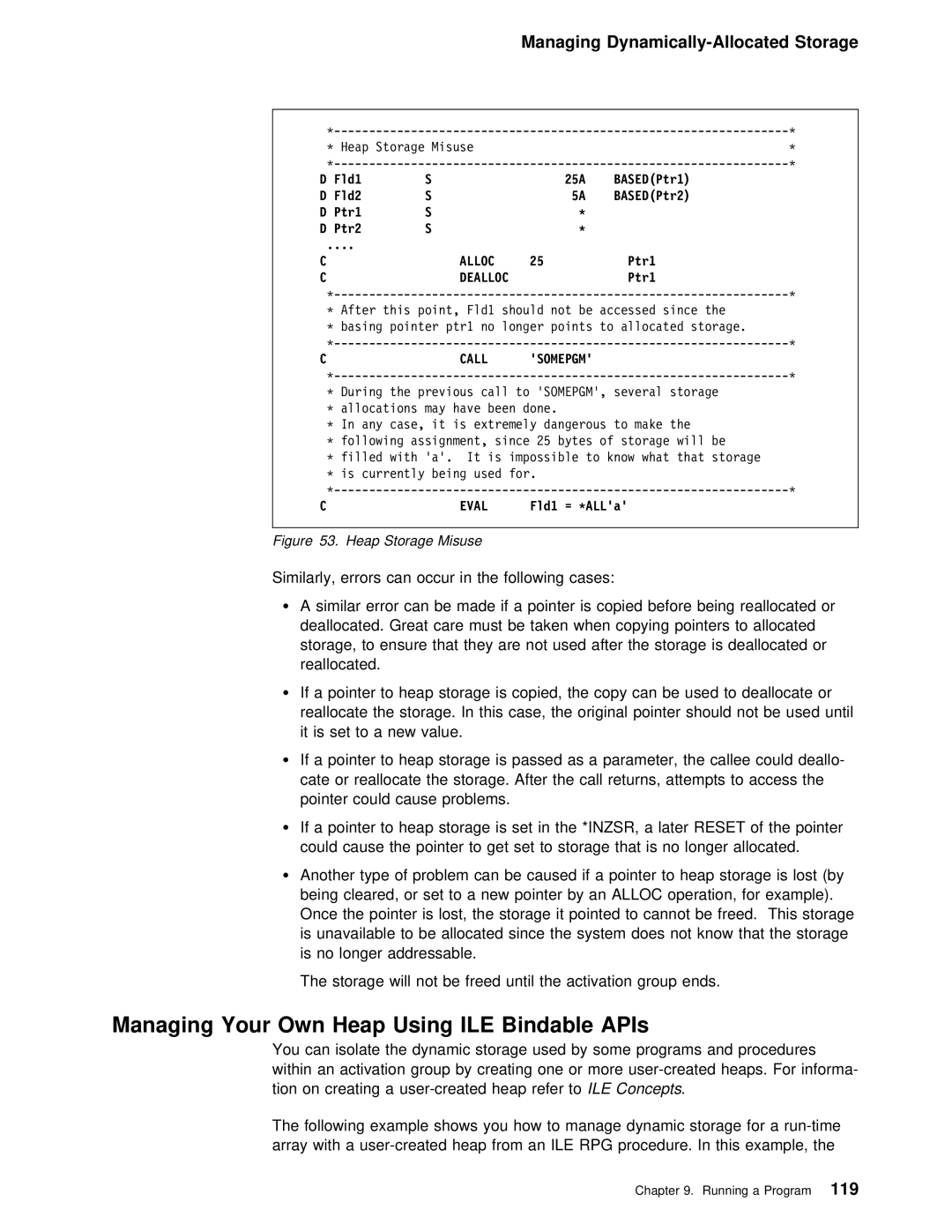 IBM AS/400 manual Managing Your Own Heap, Bindable APIs, RPG procedure This, Call Somepgm 