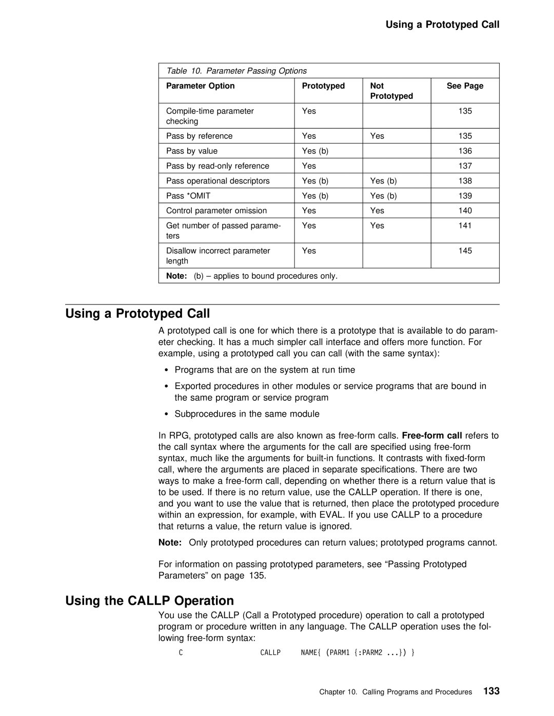 IBM AS/400 manual Using the Callp Operation, ¹ Subprocedures in the same module, RPG Prototyped calls Are also Known 