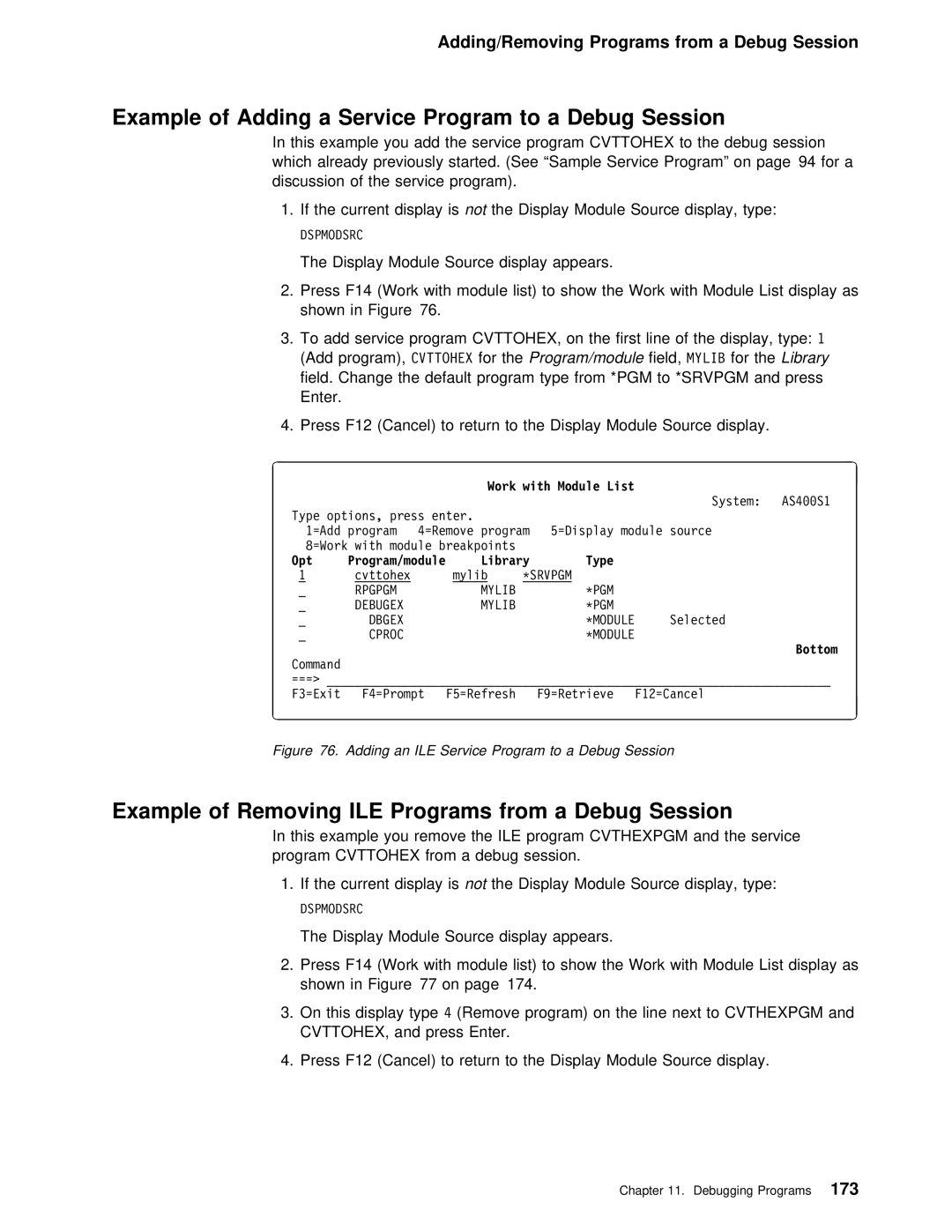 IBM AS/400 manual Example of Removing ILE Programs from a Debug Session, Example of Adding a Service, Librarythe 