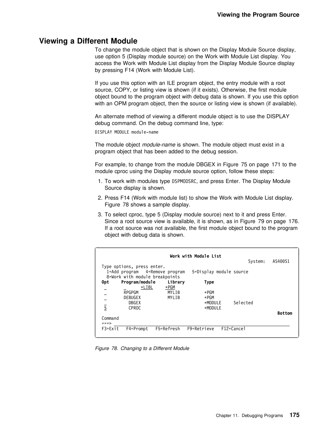 IBM AS/400 manual Viewing a Different, Dbgex, Libl PGM 