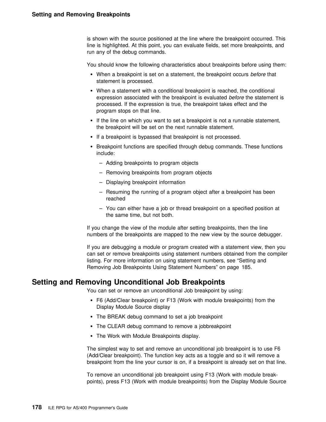 IBM AS/400 manual Breakpoints, Setting and Removing, With the source positioned at the line where the breakpoint 