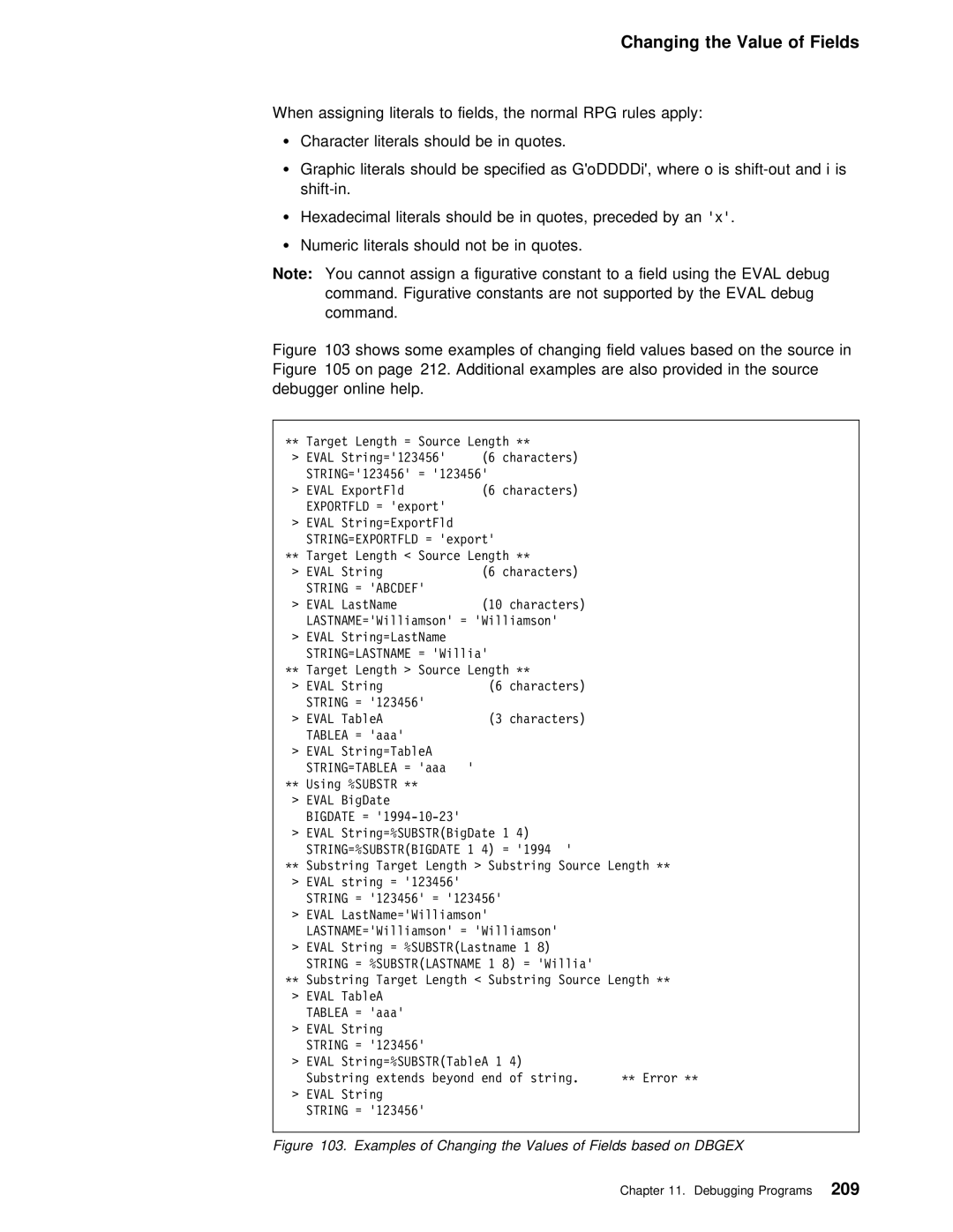 IBM AS/400 manual Changing the Value of Fields, = Abcdef 