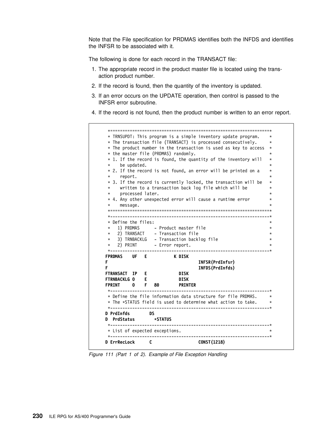 IBM AS/400 manual INFSRPrdInfsr INFDSPrdInfds, Disk Ftrnbacklg O Fprint Printer, PrdInfds PrdStatus, ErrRecLock CONST1218 