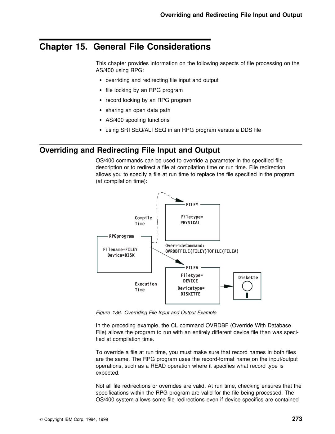 IBM AS/400 manual File Considerations, Overriding and Redirecting File Input and Output, 273 