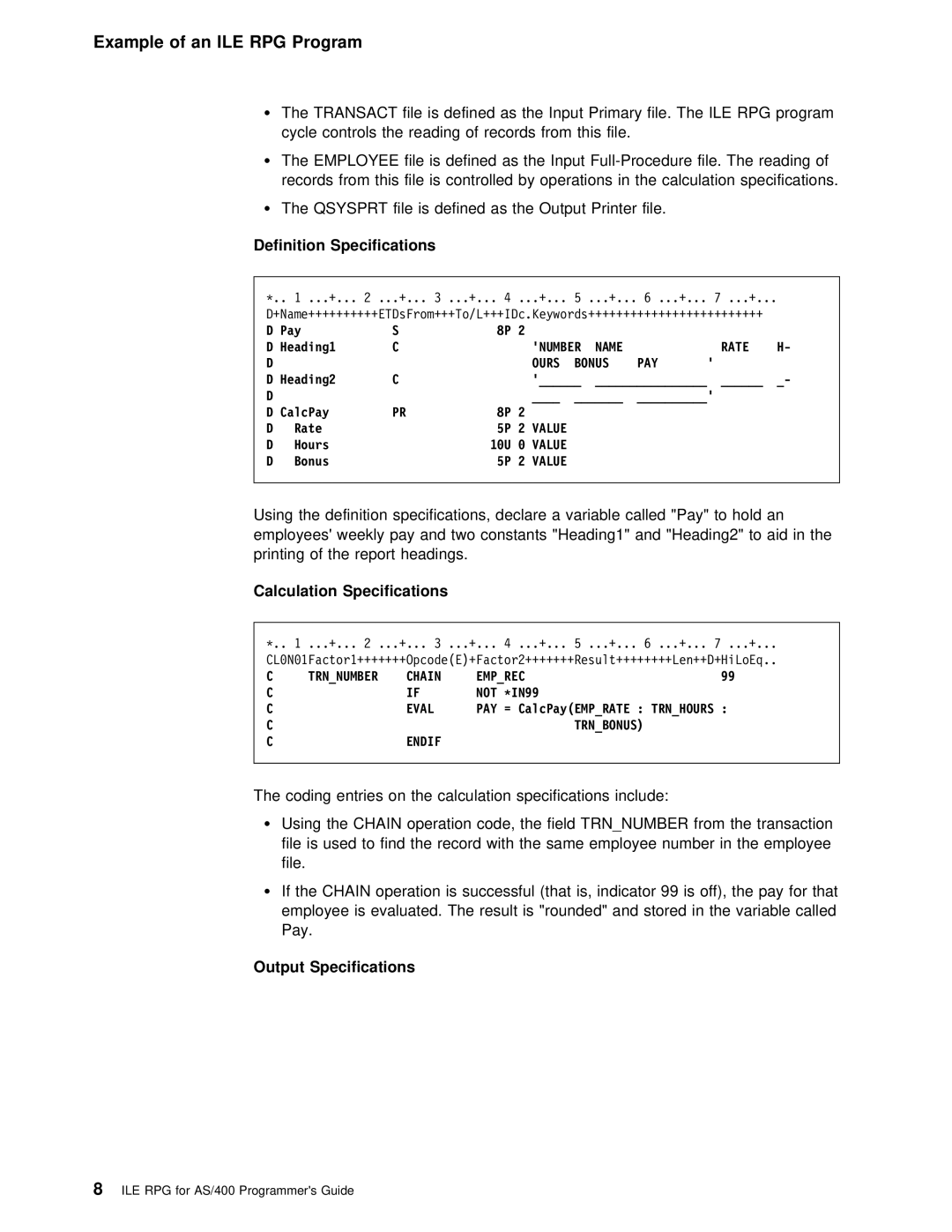 IBM AS/400 manual Output Specifications, Bonus, Chain, Eval, Endif 