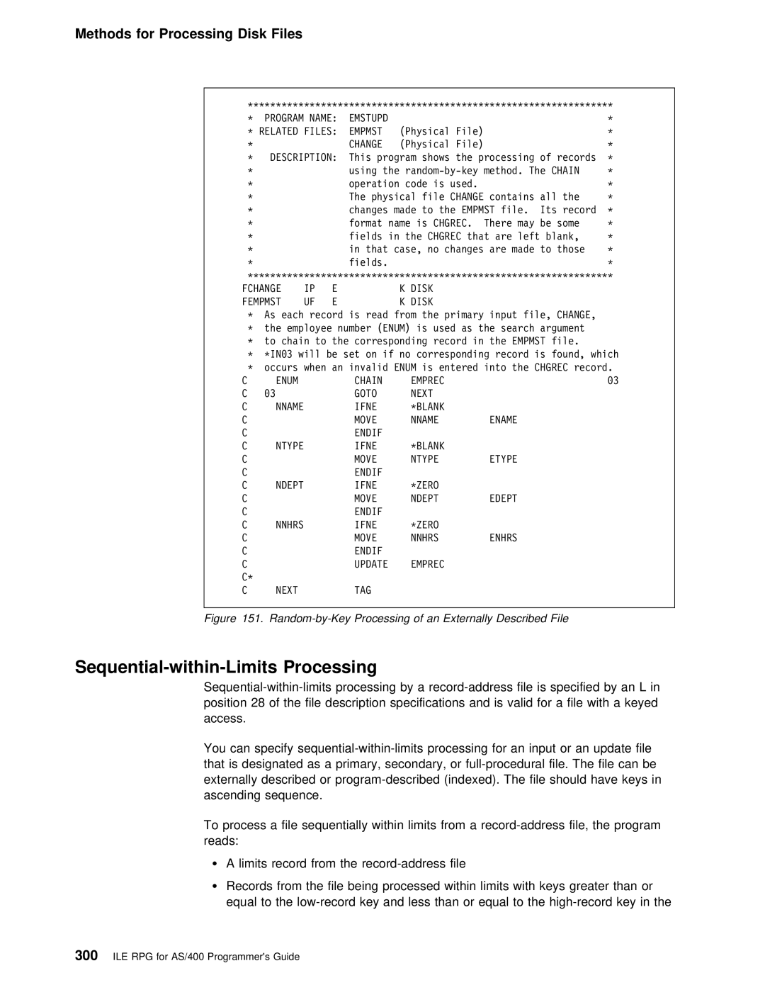 IBM AS/400 manual Sequential-within-Limits Processing, Change, Fchange 