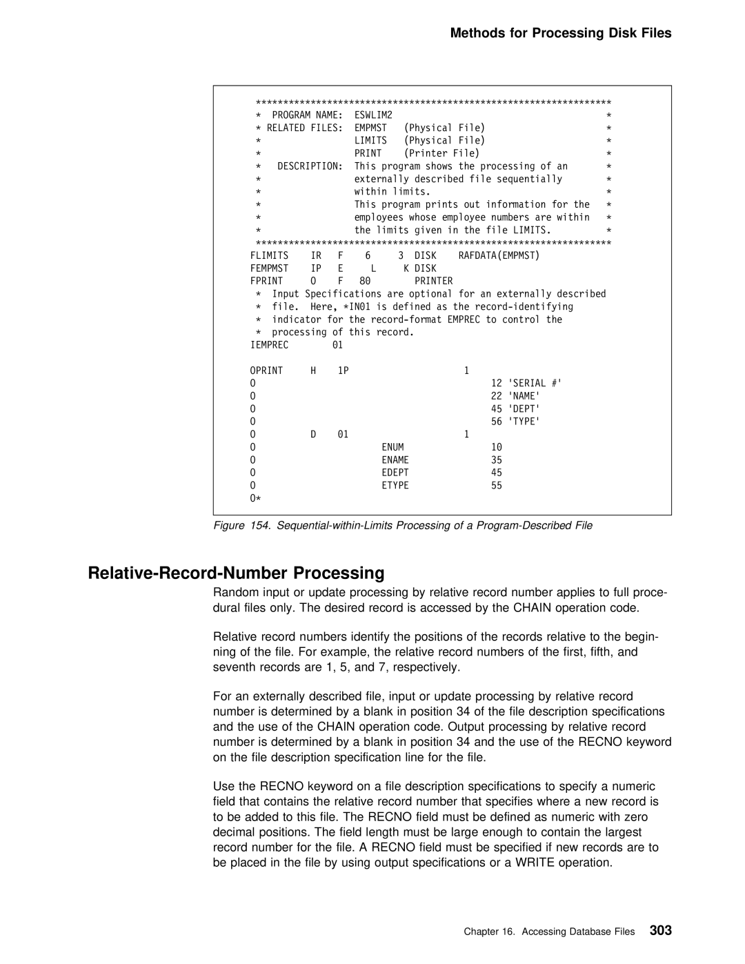 IBM AS/400 manual Relative-Record-Number Processing, ESWLIM2 Related Files Empmst, Fempmst Disk Fprint 