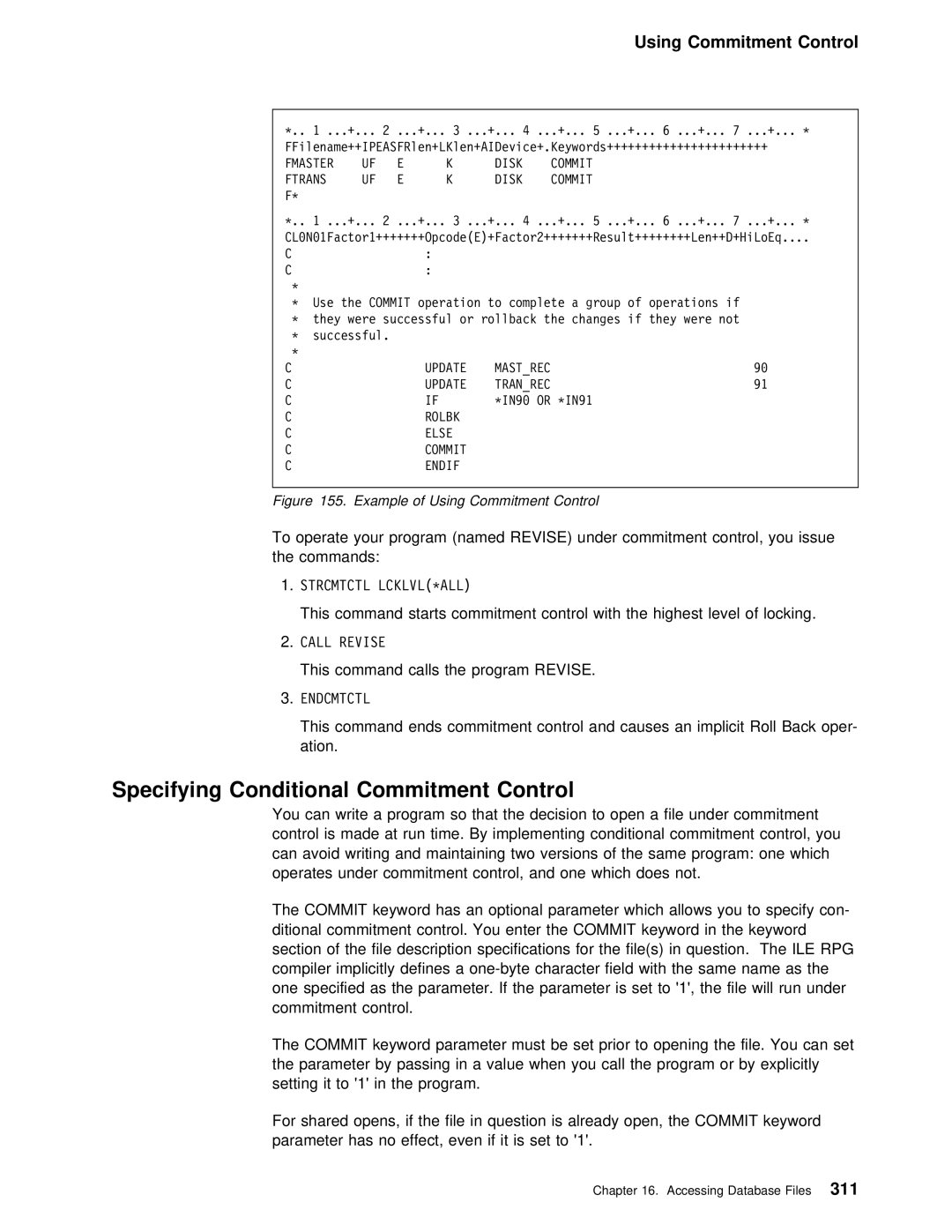 IBM AS/400 manual Control, This command calls the program Revise, Disk Commit Ftrans, Update Mastrec Tranrec 