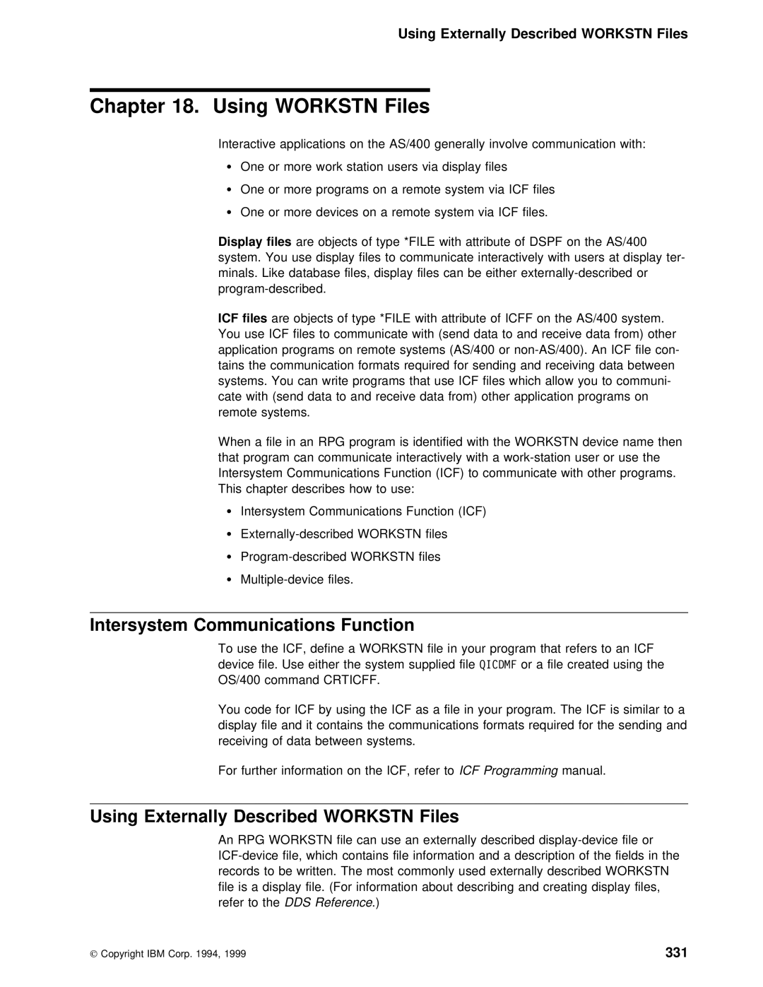 IBM AS/400 manual Using Workstn Files, Function, Using Externally Described Workstn Files 