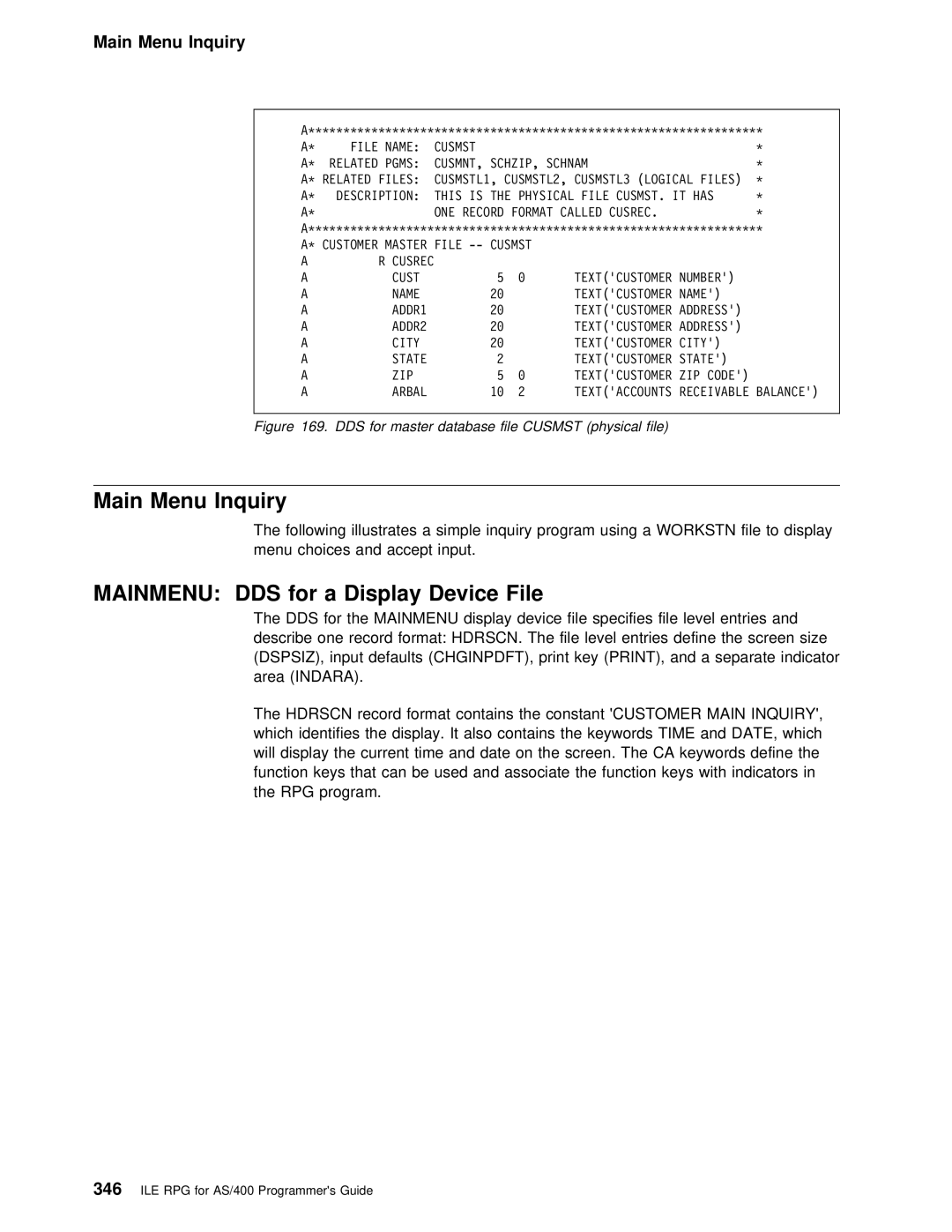 IBM AS/400 manual DDS for a, Display Device, Main Menu Inquiry 