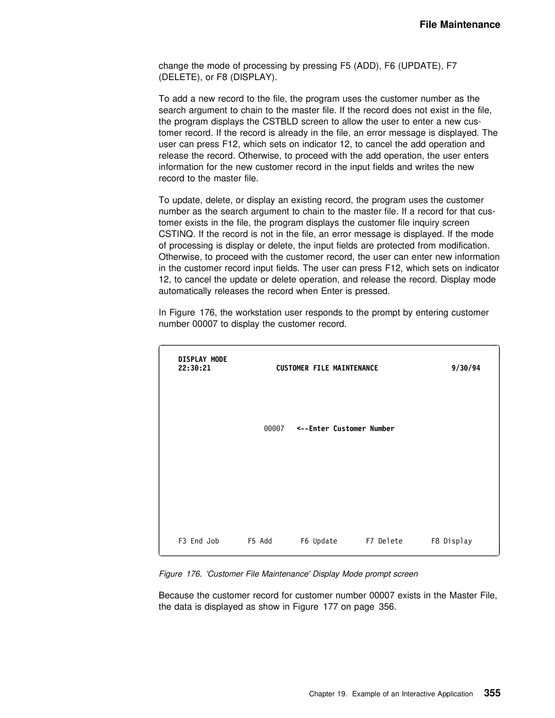 IBM AS/400 manual Cstinq, Display Mode, 223021, Customer File Maintenance, 30/94 Enter Customer Number 