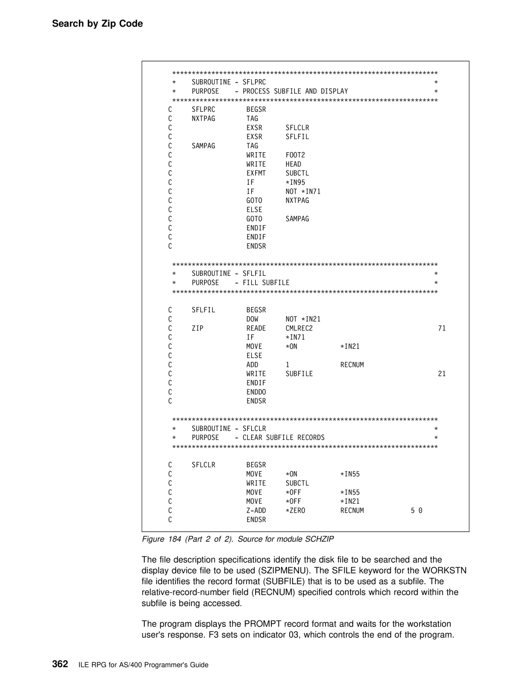 IBM AS/400 manual Write Subctl Move OFF, ADD Zero Recnum Endsr 