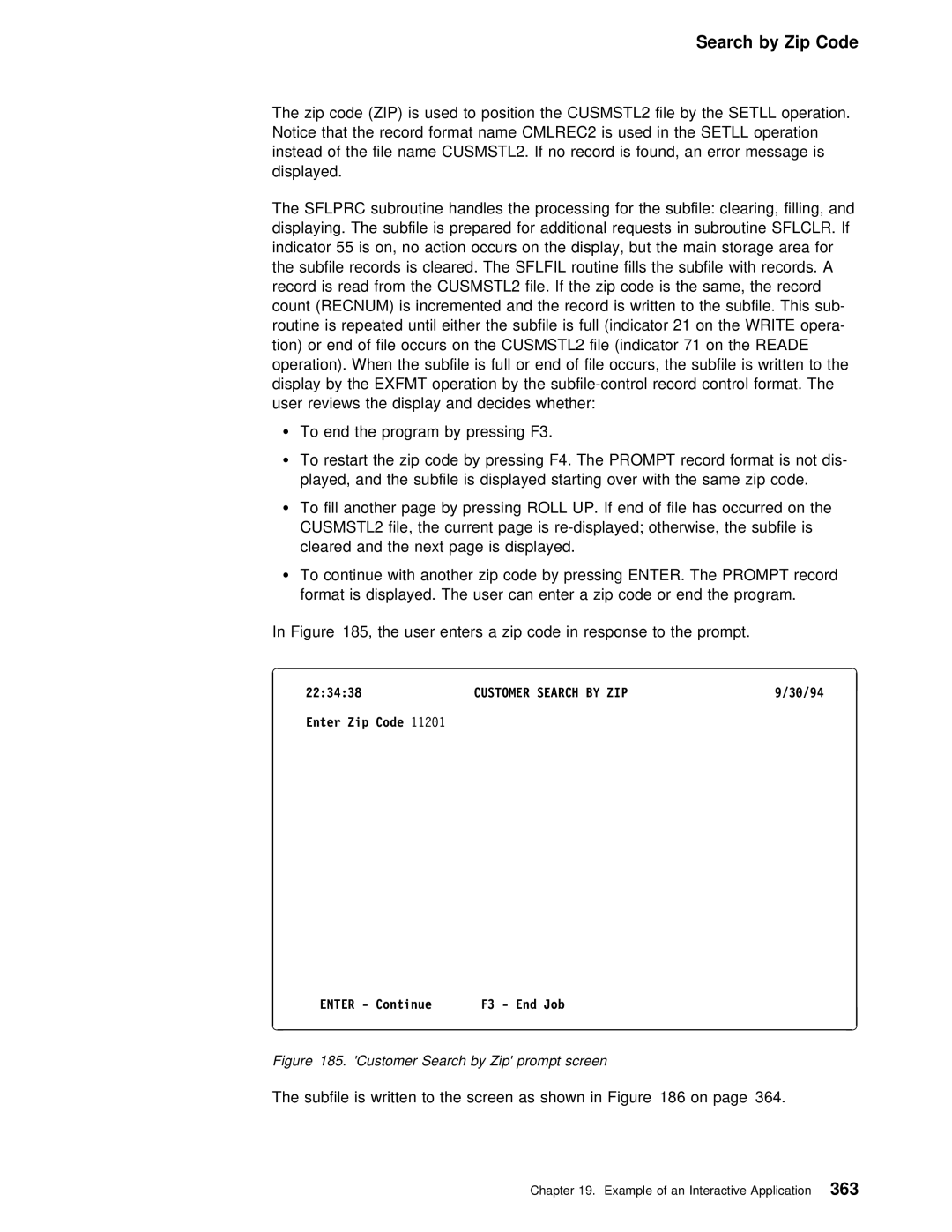 IBM AS/400 manual Zip, Routine Fills Subfile Record Read From, File indicator 71 on th, Customer Search by ZIP 