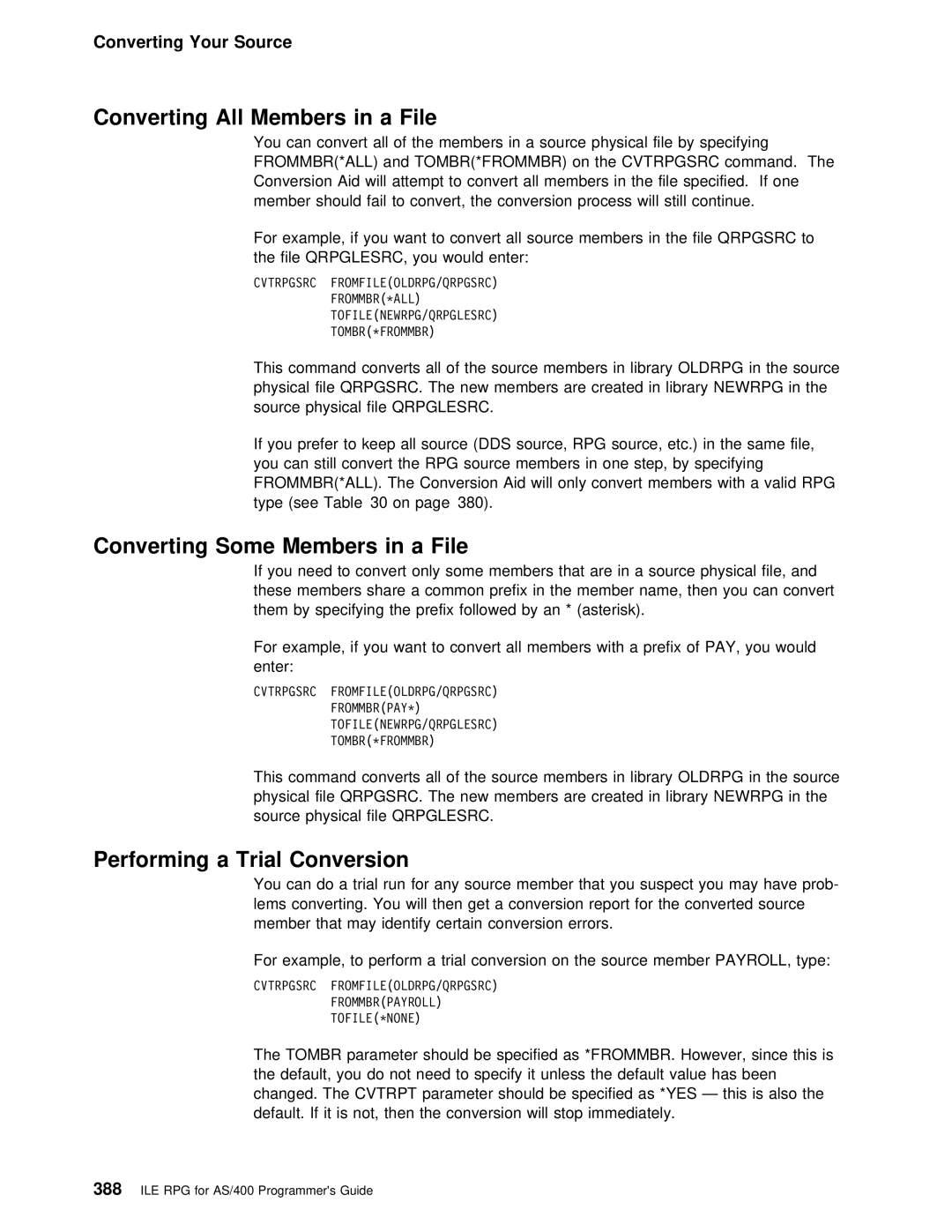 IBM AS/400 manual Converting All Members in a File, Performing a Trial Conversion, Converting Some Members 