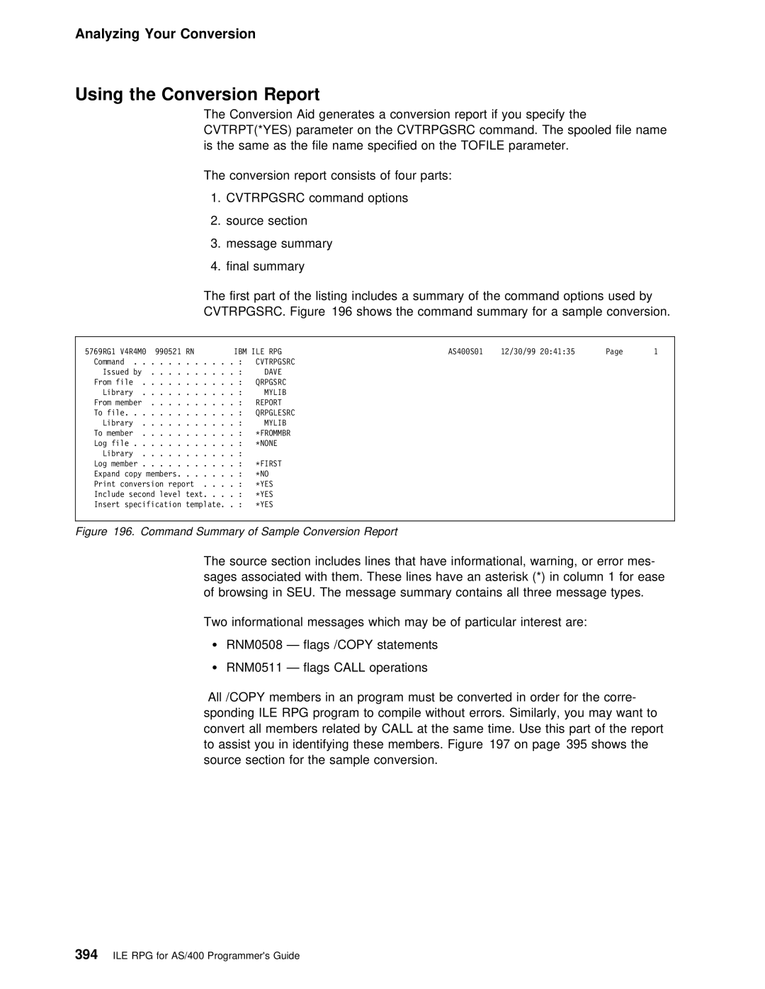 IBM AS/400 manual Report, Using the Conversion, Conversion Aid generates a conversion report if you specify, Parameter on 