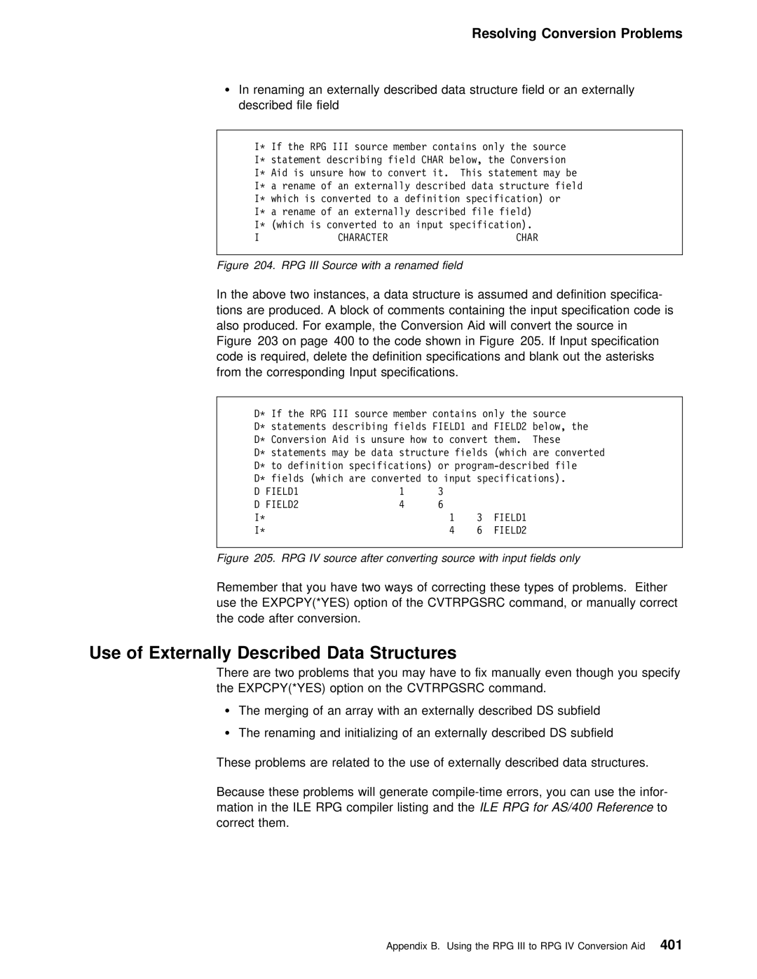 IBM AS/400 Use of Externally, Structures, Command Or manually Correct Code After Conversion, Char 