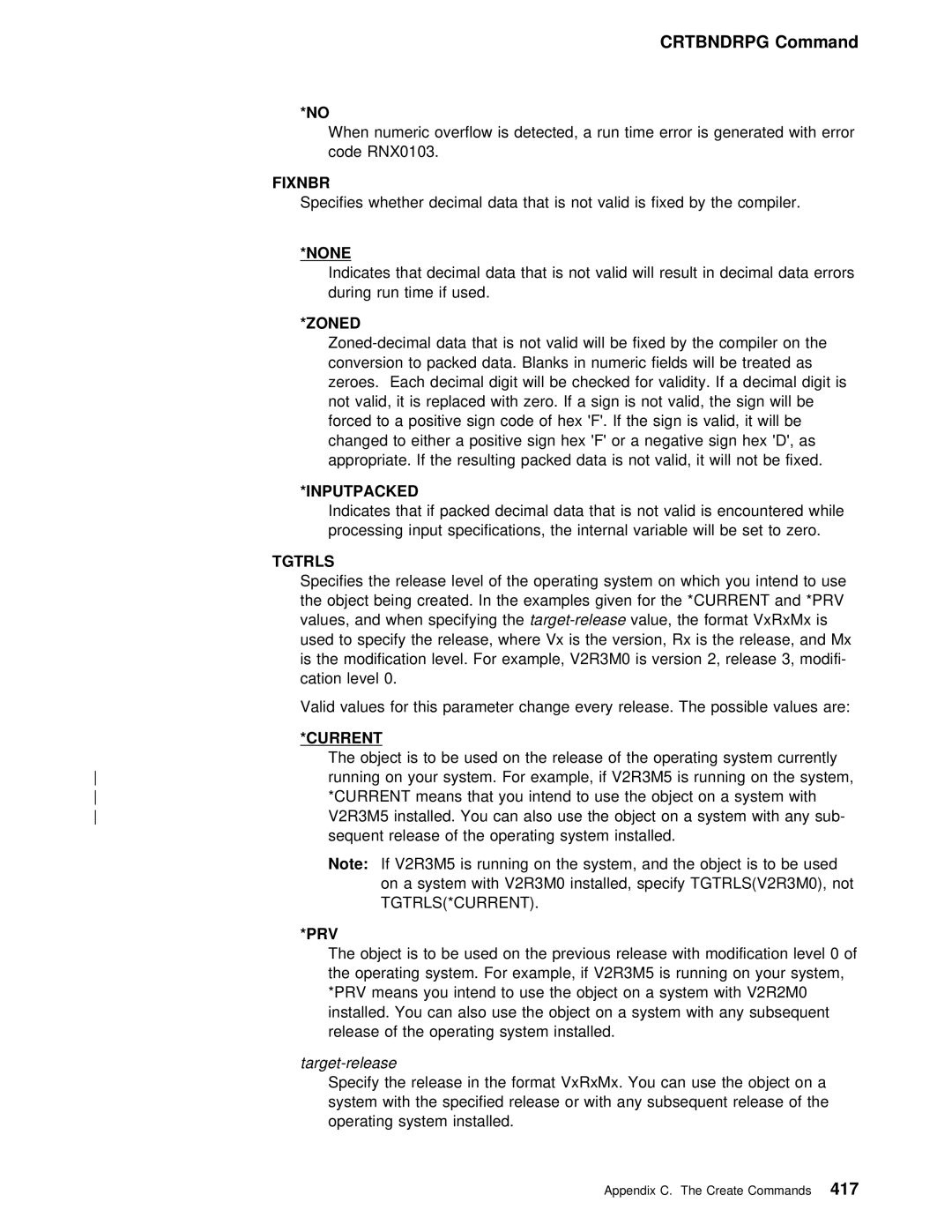 IBM AS/400 manual Fixnbr, Zoned, Tgtrls, Prv, Target-release 