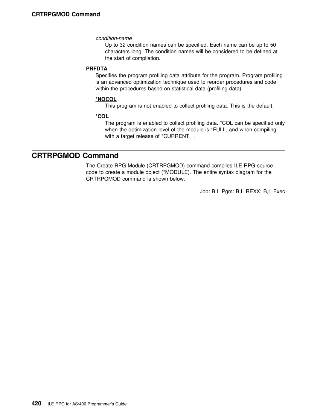 IBM AS/400 manual Crtrpgmod Command, Prfdta, Nocol, Col 