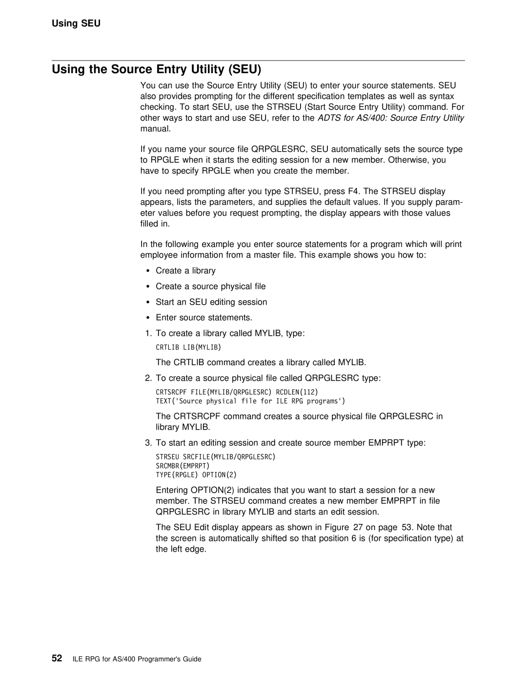 IBM AS/400 manual Using the Source Entry Utility, Using SEU 