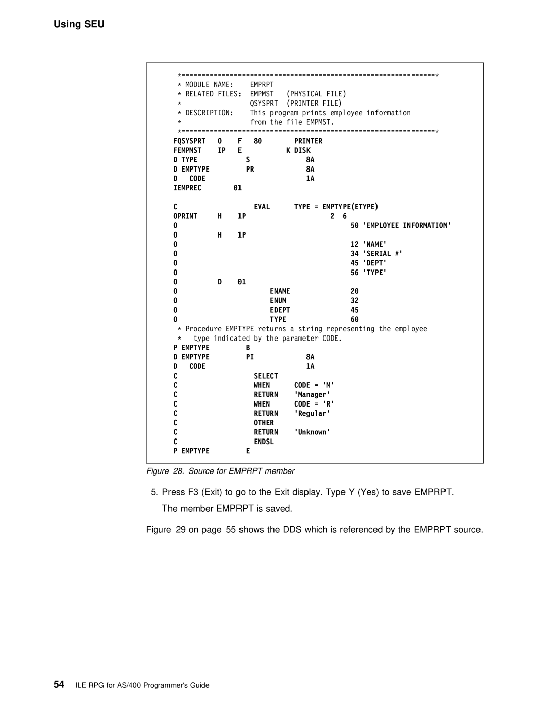 IBM AS/400 manual Press F3 Exit To the Exit display. Type Y Yes to save, Saved 