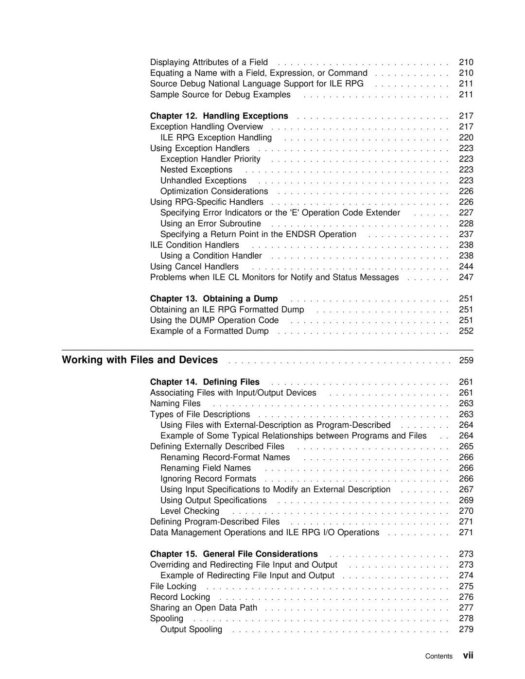 IBM AS/400 manual Working with Files and Devices, Vii 