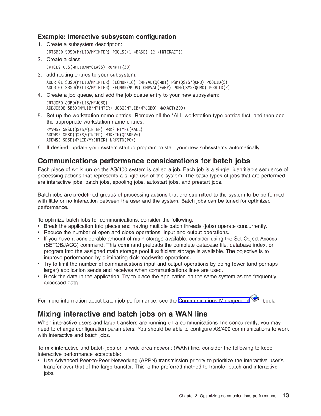 IBM AS/400 manual Communications performance considerations for batch jobs, Mixing interactive and batch jobs on a WAN line 