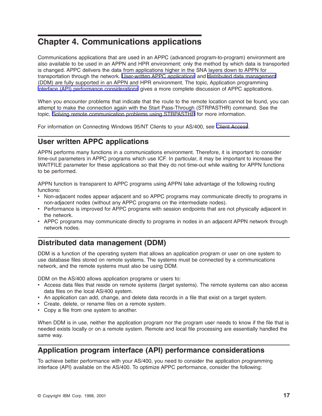 IBM AS/400 manual Communications applications, User written Appc applications, Distributed data management DDM 