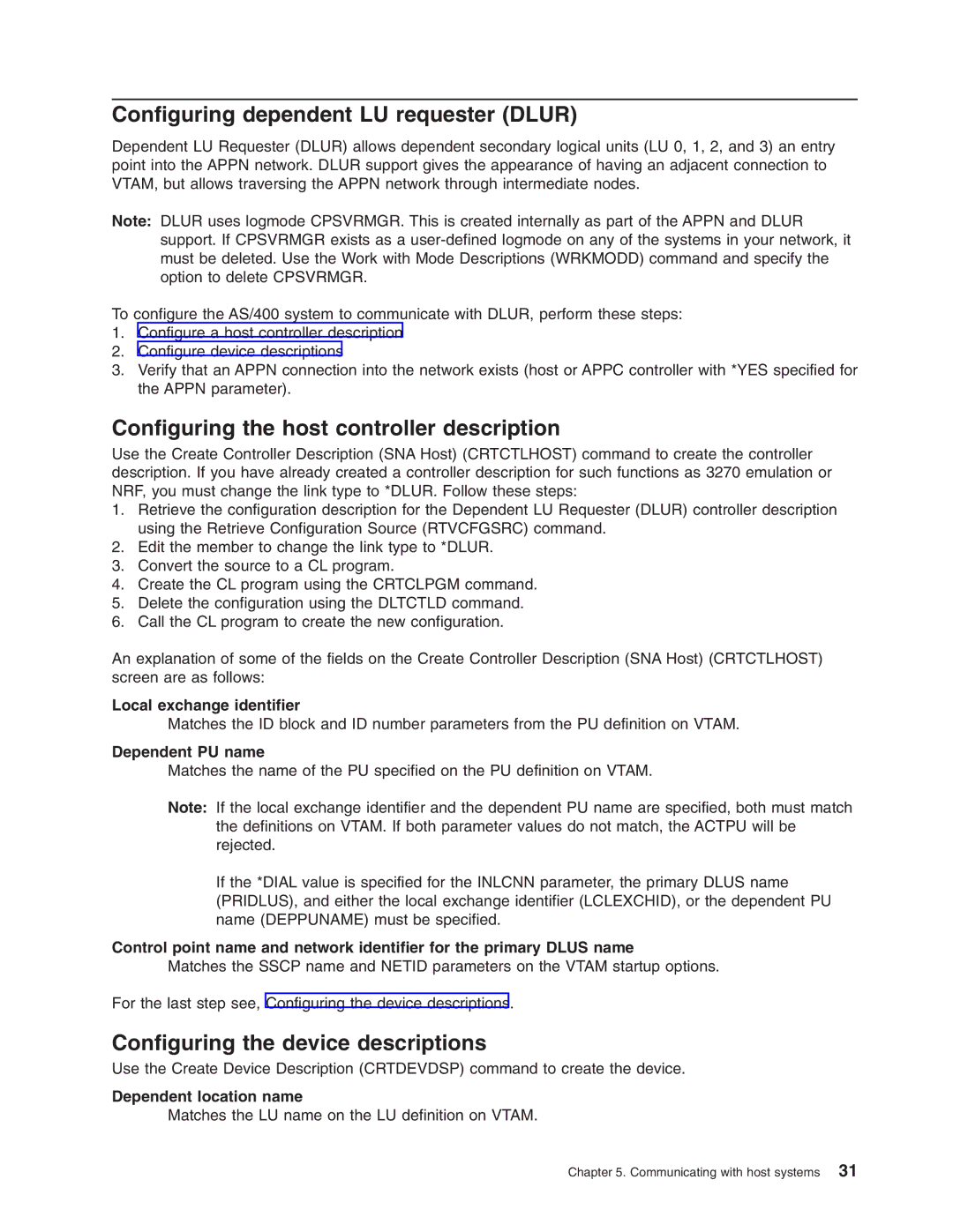 IBM AS/400 manual Configuring dependent LU requester Dlur, Configuring the host controller description 