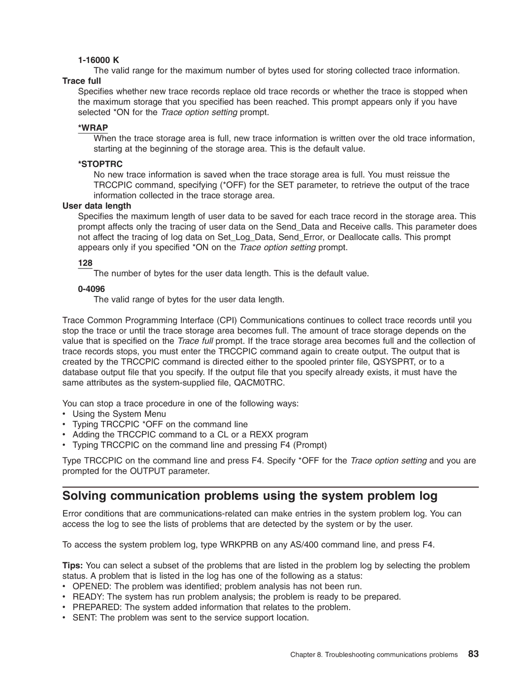 IBM AS/400 manual Solving communication problems using the system problem log, Trace full 