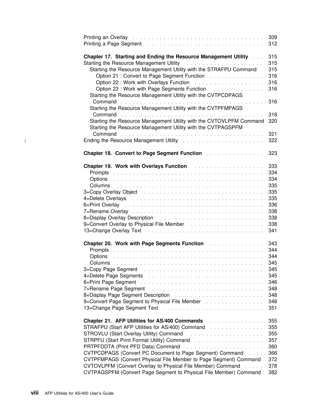 IBM manual Cvtpcdpags, Function, AFP Utilities for AS/400, Afp, Strpfu 