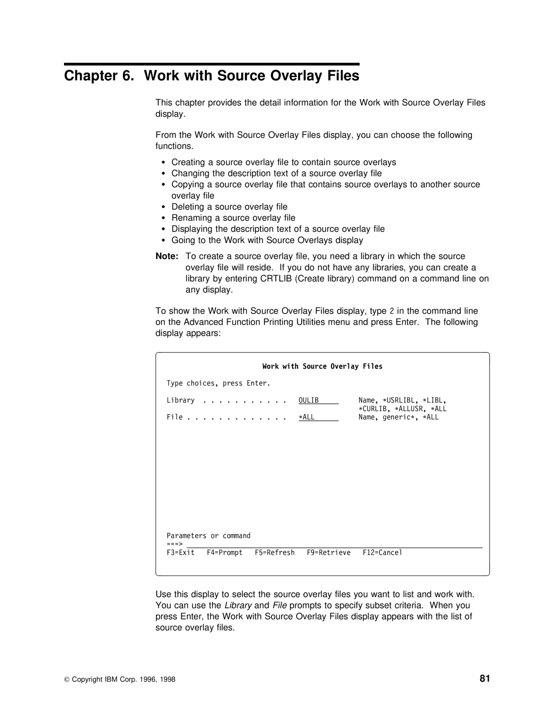 IBM AS/400 manual Work with Source Overlay Files 