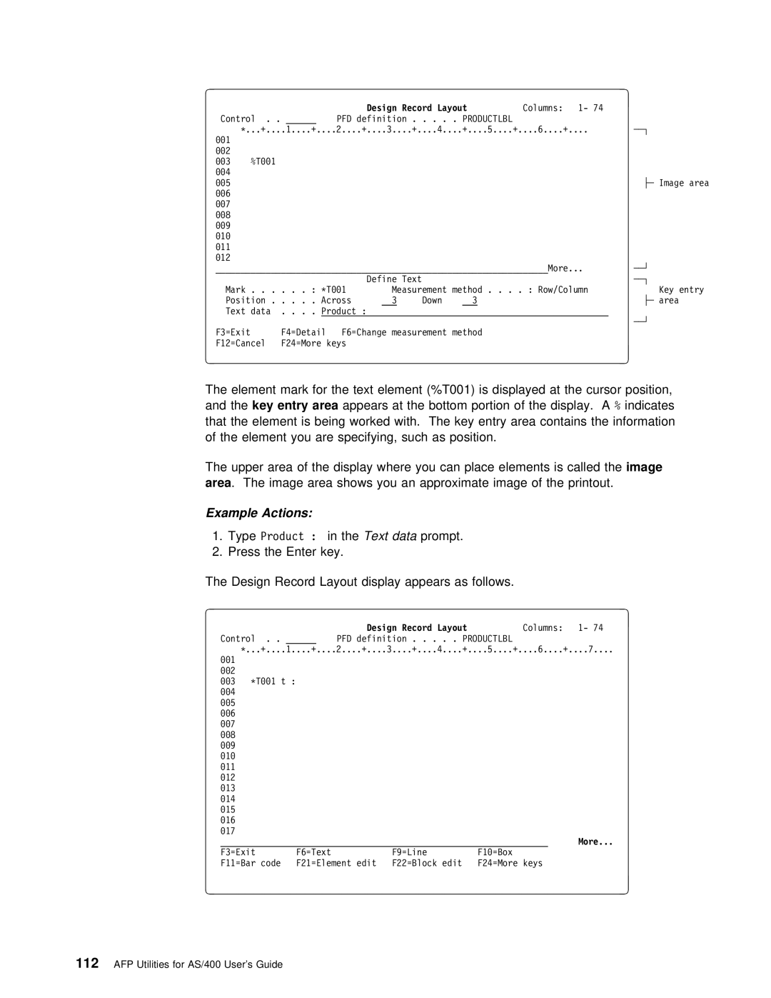 IBM AS/400 manual Thekey entry area, Area, Image area Shows you an Approximate Printout 