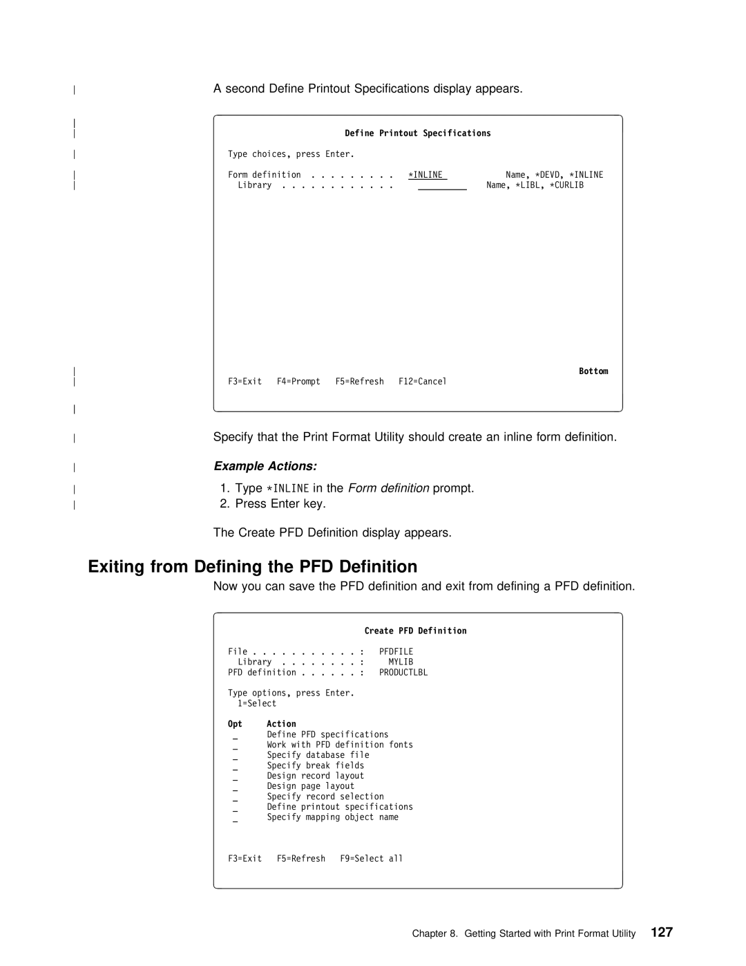 IBM AS/400 manual Exiting from Defining, Second Define Printout Specifications display appears, Create PFD Definition 