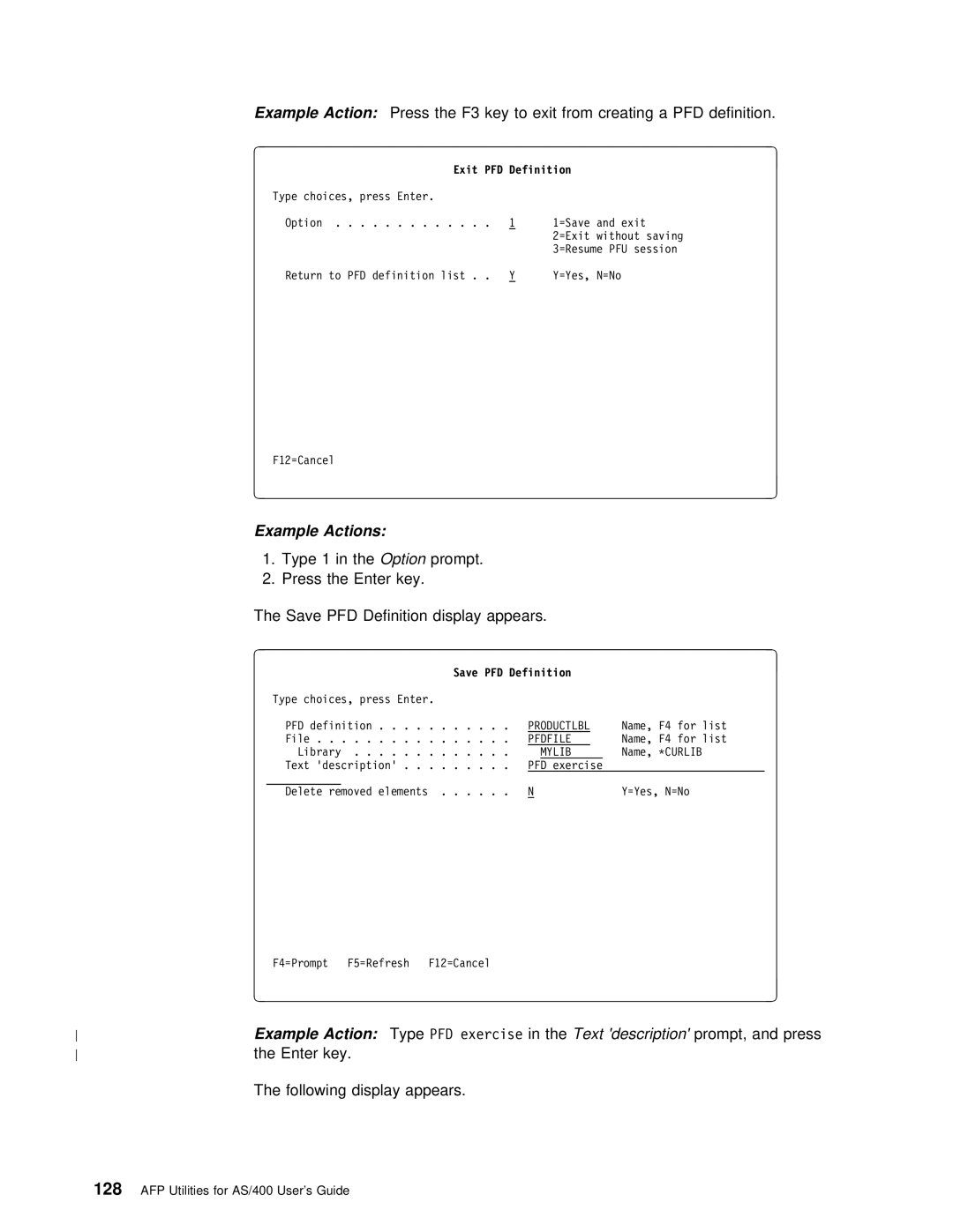 IBM AS/400 manual Type PFD exercise in the Text descriptionprompt, and press, Enter Key Following display appears 