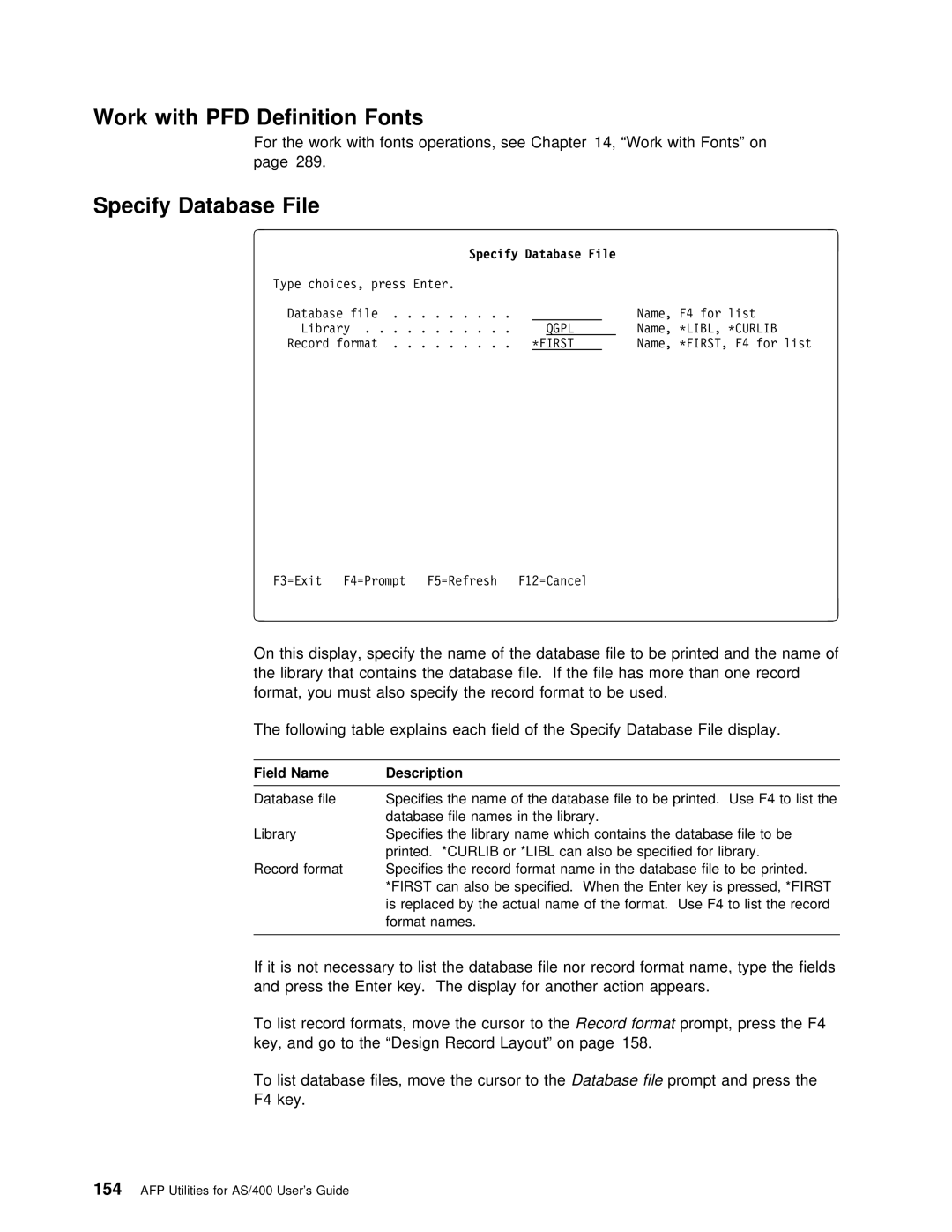 IBM AS/400 manual Work with PFD Definition Fonts, Specify Database File, Key, Design Record Layout List Database Files 