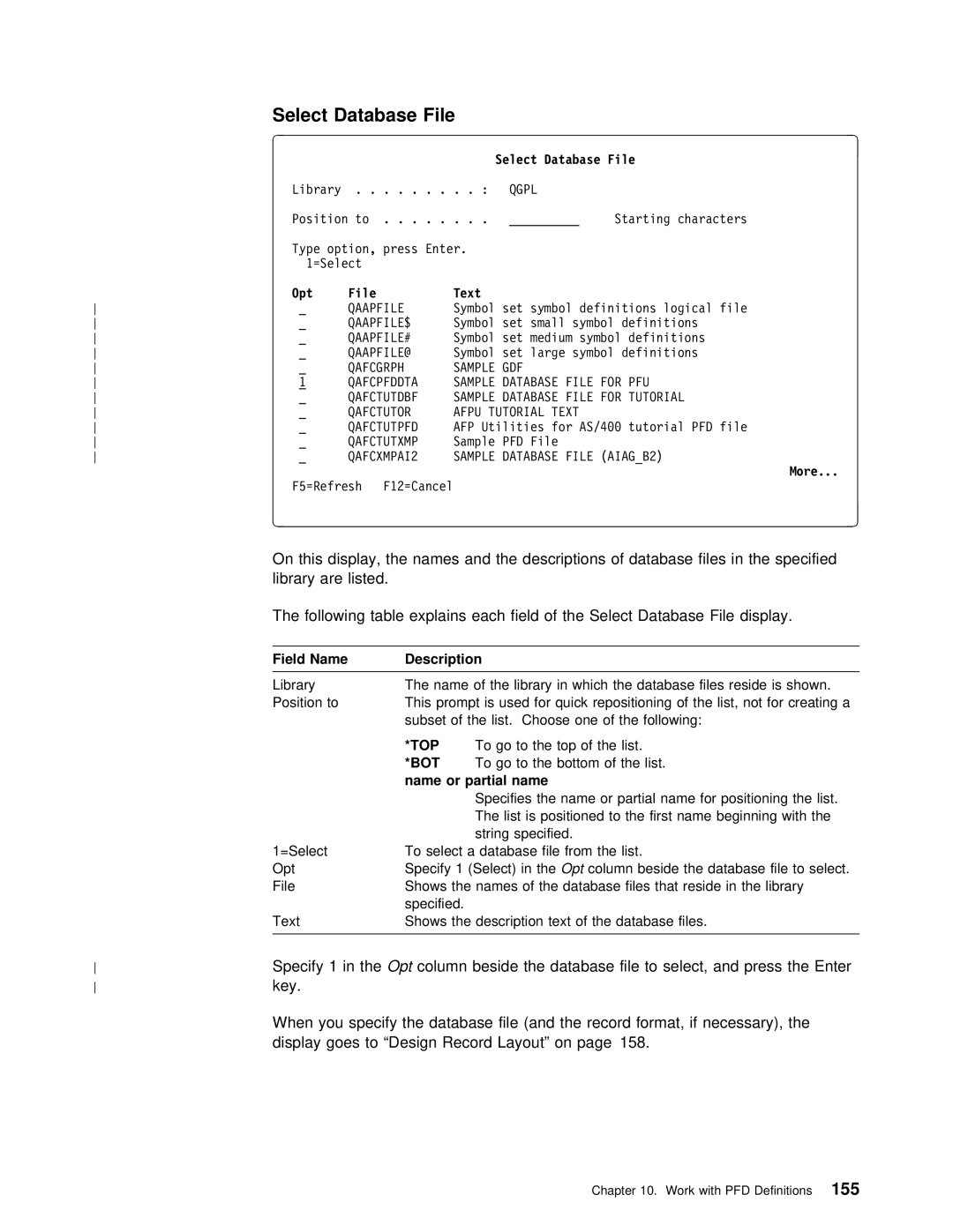 IBM AS/400 manual Select Database File, Opt File Text 