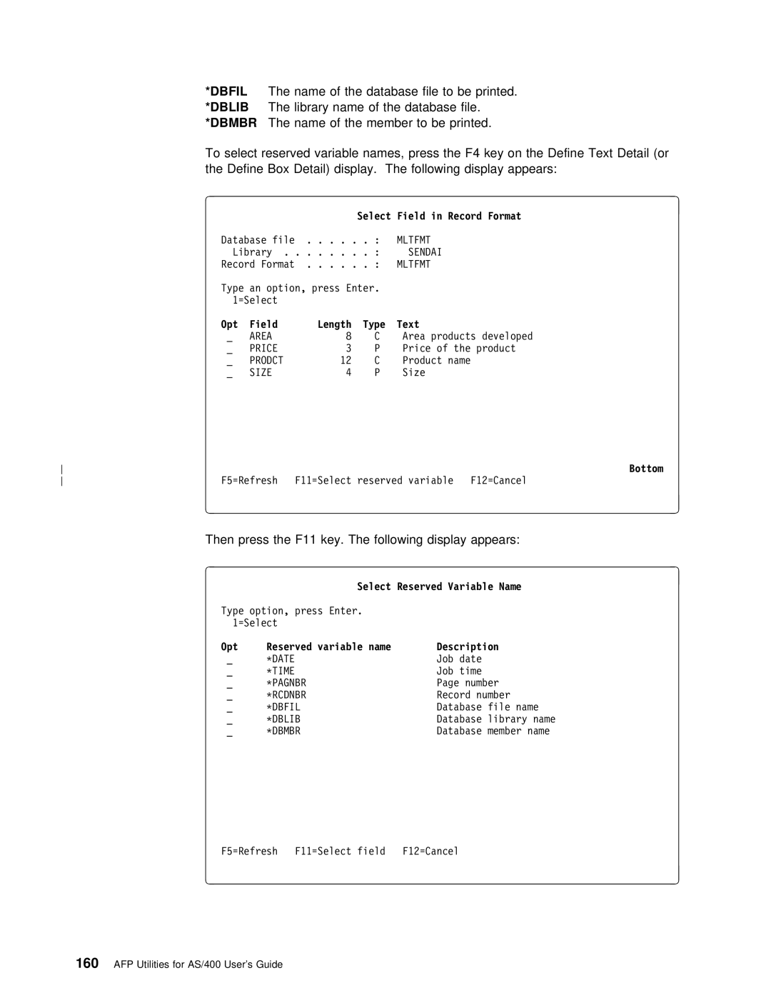 IBM AS/400 manual Name Database File to Be printed, Library Name Database File, Name of the member to be printed 