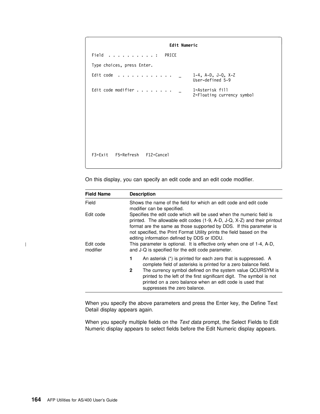 IBM AS/400 manual This display You Can Specify Edit Code An edit, Edit Numeric 