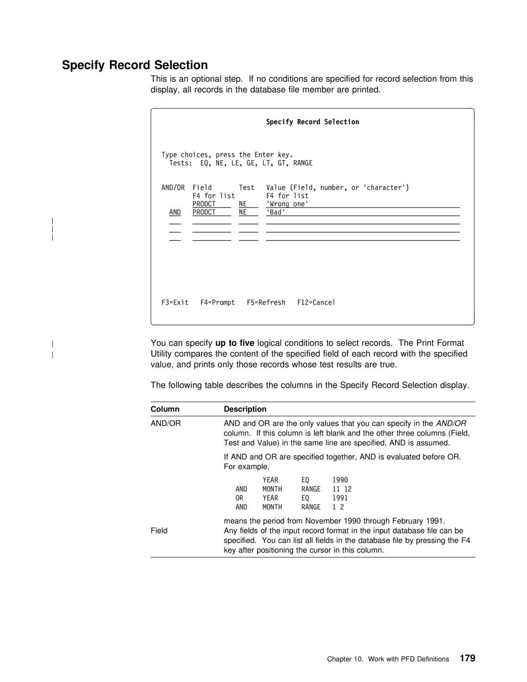 IBM AS/400 manual Specify Record Selection, You can specifyup to, Five 