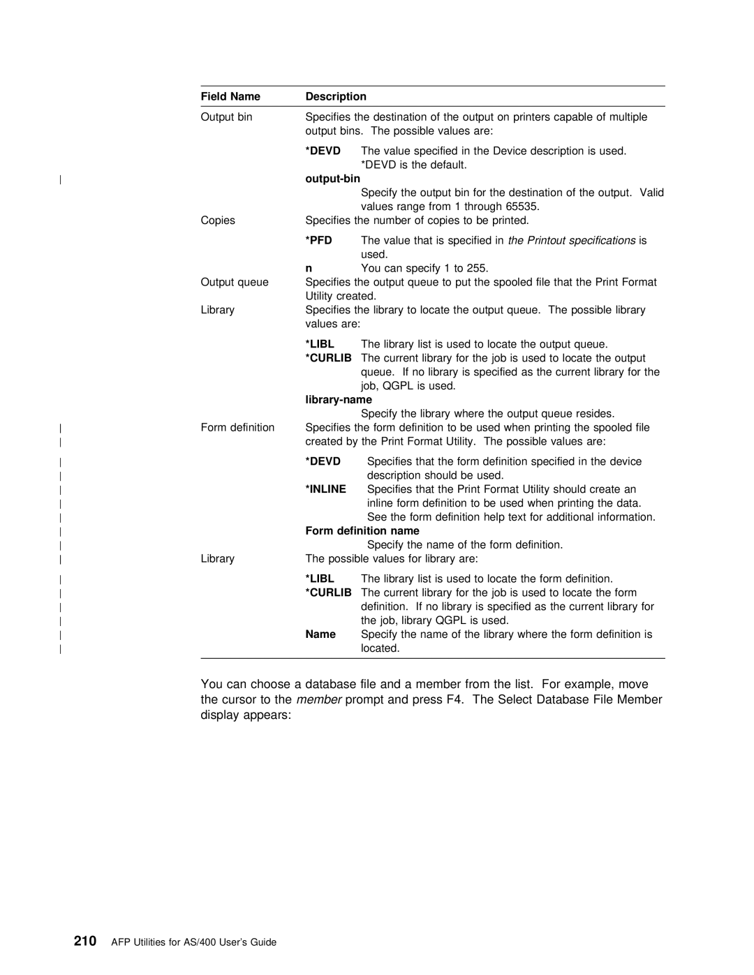 IBM AS/400 manual Field Name Description, Output-bin 