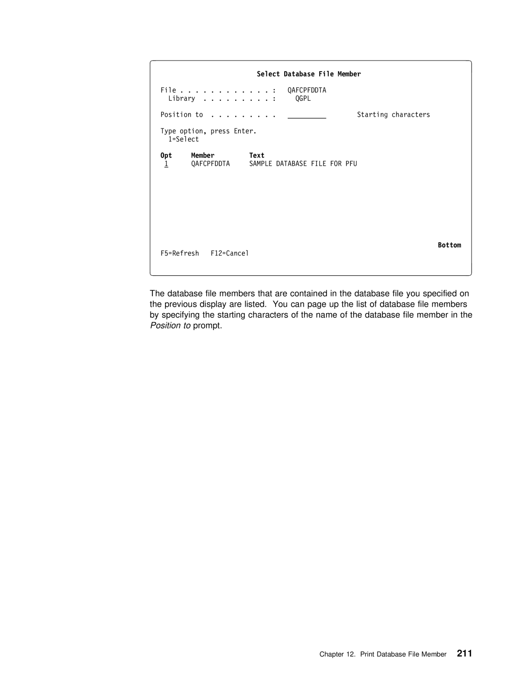 IBM AS/400 manual Position toprompt, Select Database File Member, Opt Member Text 