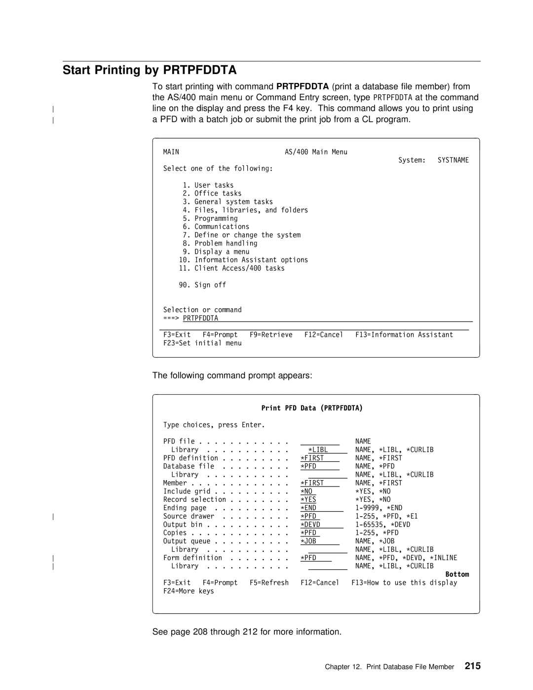 IBM AS/400 Start Printing with, Print Database file member fro, Main Menu, With Batch Job Submit Print job From CL program 