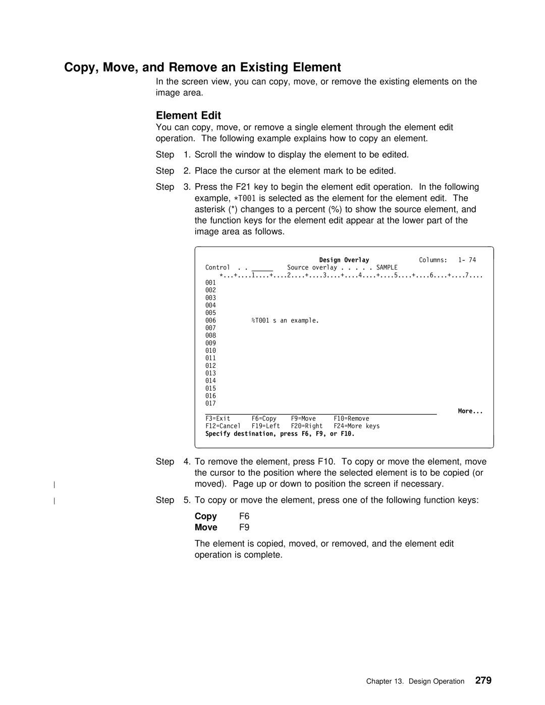 IBM AS/400 manual Element Edit, Element is copied, moved, or removed, and the element edi, Operation Is complete, Copy 