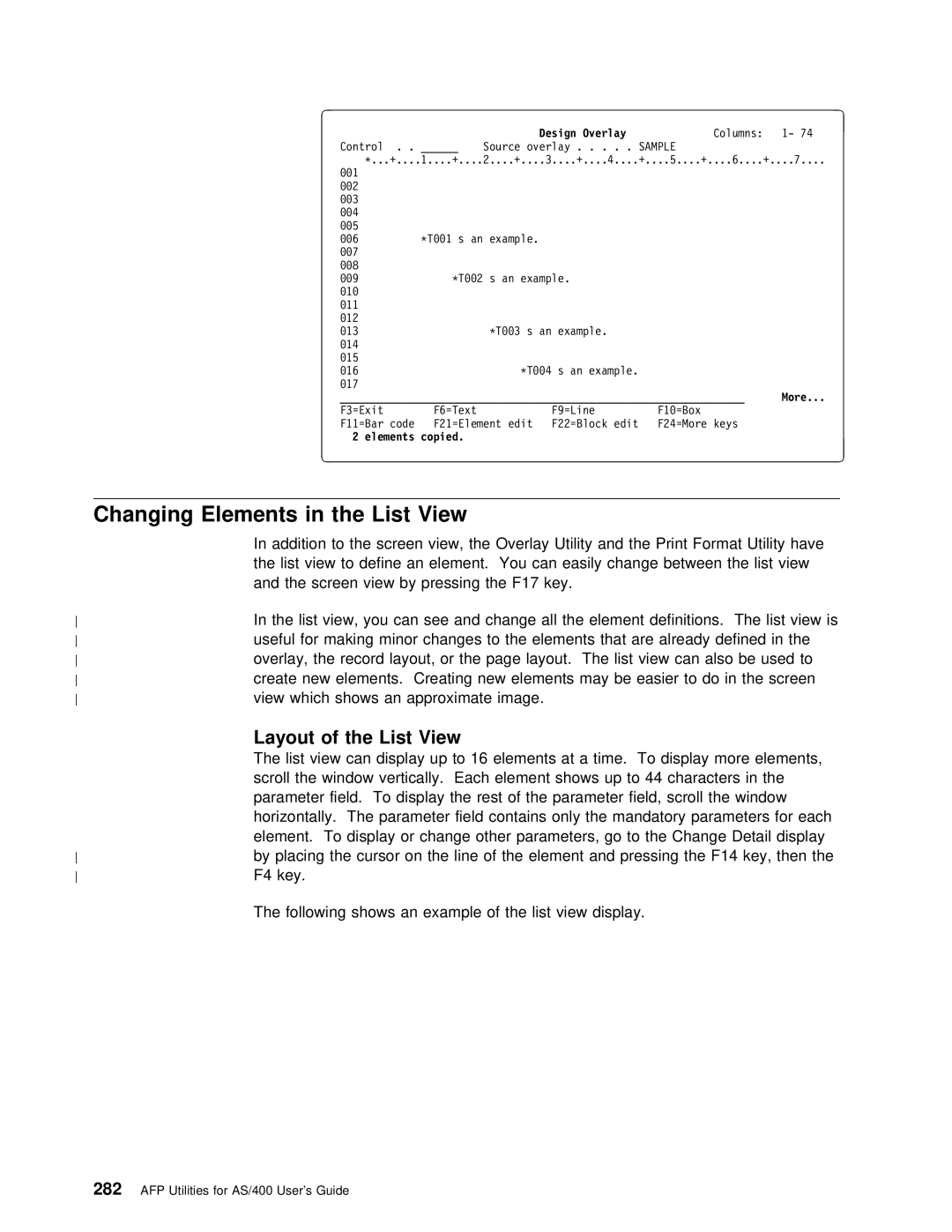 IBM AS/400 manual List, Changing, Elements Creating New, Be easier To do View Which Shows Approximate Image 