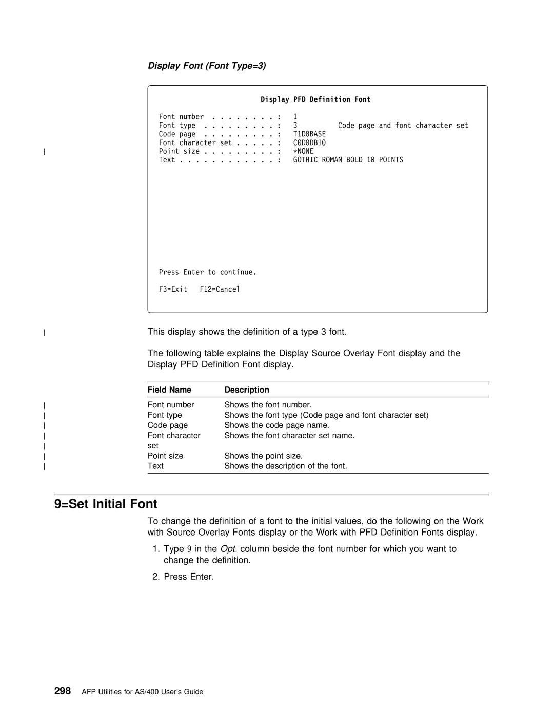 IBM AS/400 manual =Set Initial Font, Display Font Font Type=3 